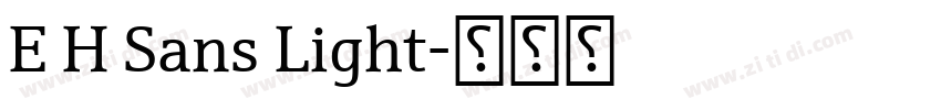 E H Sans Light字体转换